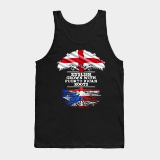 English Grown With Puerto Rican Roots - Gift for Puerto Rican With Roots From Puerto Rico Tank Top